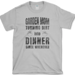 garden mom t shirt essential tees s sport grey essential tees garden mom tees turning dirt into dinner 1256619809